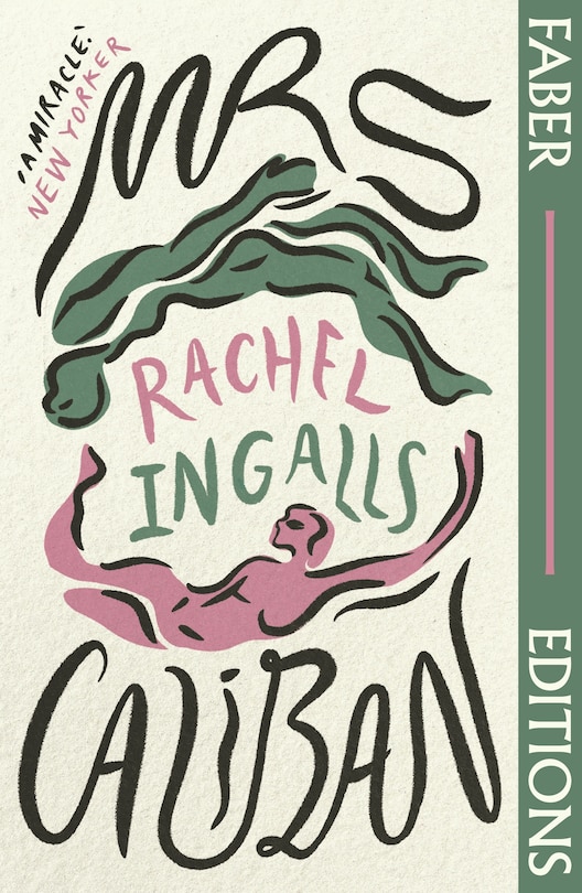 Mrs Caliban (Faber Editions): Wonderful' (Margaret Atwood)