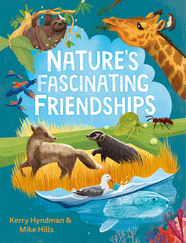 Front cover_Nature's Fascinating Friendships