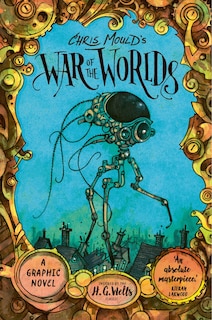Front cover_Chris Mould's War of the Worlds