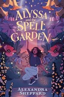 Front cover_Alyssa and the Spell Garden