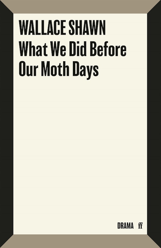 Couverture_What We Did Before Our Moth Days