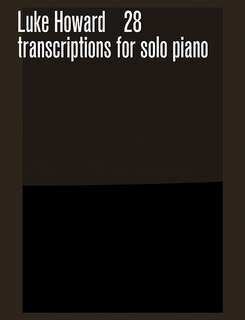 Front cover_28 Transcriptions for Solo Piano