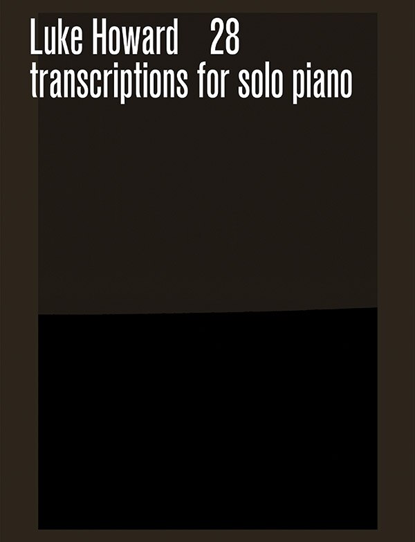 Front cover_28 Transcriptions for Solo Piano