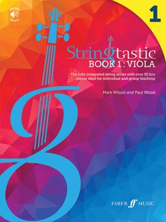 Stringtastic Book 1 - Viola: The fully integrated string series with over 50 fun pieces ideal for individual and group teaching