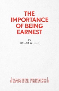 Couverture_The Importance of Being Earnest - A Trivial Comedy for Serious People