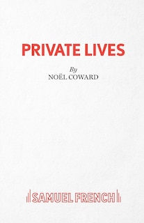 Private Lives -  An Intimate Comedy