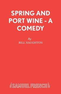 Couverture_Spring and Port Wine - A Comedy