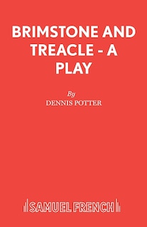 Couverture_Brimstone and Treacle - A Play