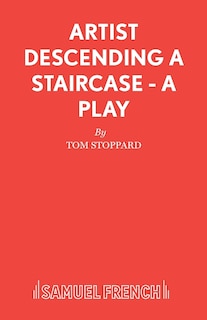 Front cover_Artist Descending a Staircase - A Play