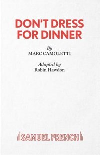 Don't Dress for Dinner