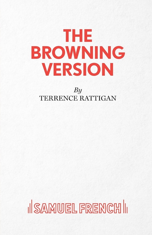 Front cover_The Browning Version - A Play in One Act