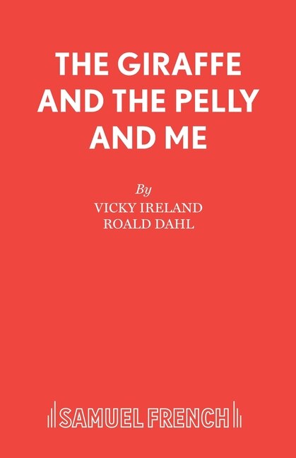 Front cover_The Giraffe and the Pelly and Me