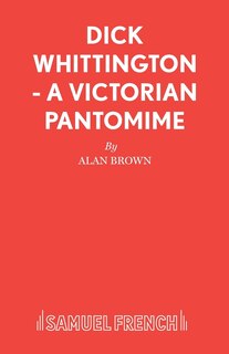 Front cover_Dick Whittington - A Victorian Pantomime