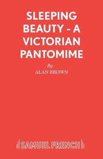 Front cover_Sleeping Beauty - A Victorian Pantomime