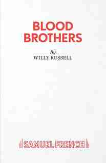 Blood Brothers by Willy Russell