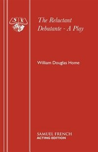 Front cover_The Reluctant Debutante - A Play