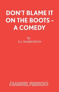 Couverture_Don't Blame It On The Boots - A Comedy