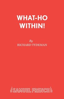 What-Ho Within!