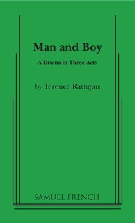 Front cover_Man and Boy - A Drama in Three Acts