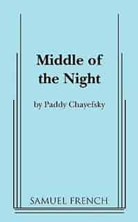 Middle Of The Night de Paddy Chayefsky
