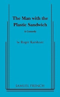 Front cover_The Man With The Plastic Sandwich