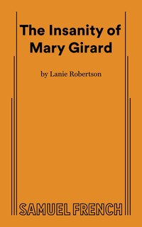 Front cover_The Insanity of Mary Girard