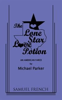 Front cover_Lone Star Love Potion, The
