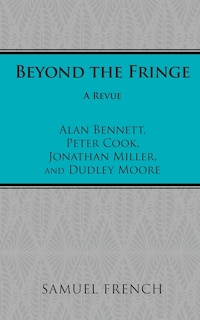Front cover_Beyond the Fringe
