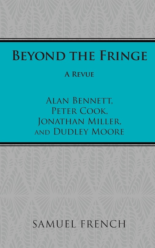 Beyond the Fringe