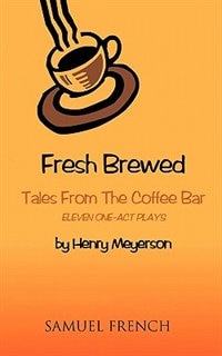 Front cover_Fresh Brewed: Tales from the Coffee Bar