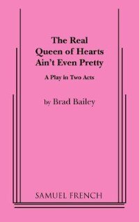 Couverture_The Real Queen Of Hearts Ain't Even Pretty