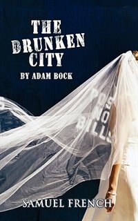 Front cover_The Drunken City, the Drunken City