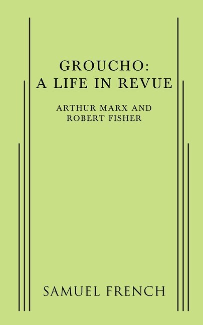 Couverture_Groucho: A Life in Revue