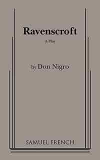 Ravenscroft by Don Nigro