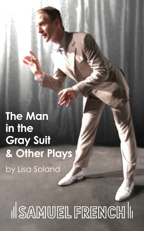 Front cover_The Man In The Gray Suit And Other Short Plays
