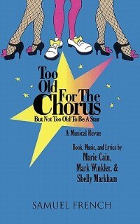 Front cover_Too Old For The Chorus But Not Too Old To Be A Star