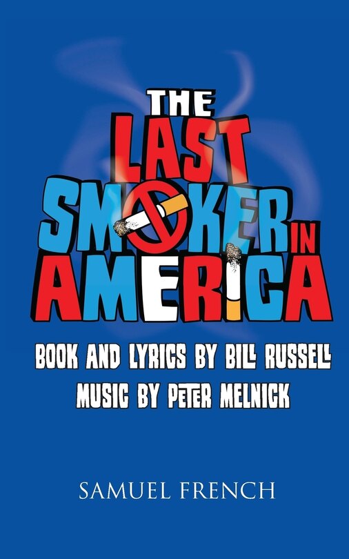 Front cover_Last Smoker in America, The