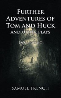 Front cover_Further Adventures of Tom and Huck and Other Plays