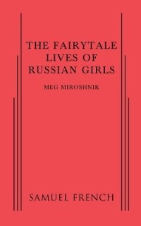 Front cover_Fairytale Lives of Russian Girls, The