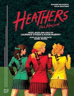 Front cover_Heathers The Musical Vocal Selections