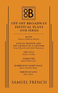 Front cover_Off Off Broadway Festival Plays, 40th Series