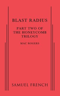 Couverture_Blast Radius: Part Two of The Honeycomb Trilogy