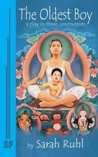 Front cover_The Oldest Boy: A Play in Three Ceremonies