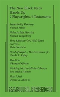 Couverture_The New Black Fest's Hands Up: 7 Playwrights, 7 Testaments