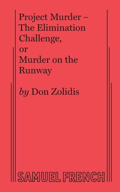 Front cover_Project Murder - The Elimination Challenge, Or Murder on the Runway