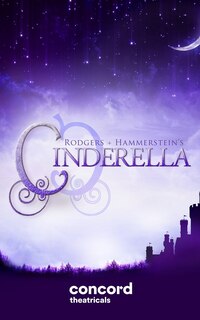 Front cover_Rodgers + Hammerstein's Cinderella (Broadway Version)