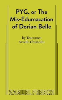 Couverture_PYG, or The Mis-Edumacation of Dorian Belle