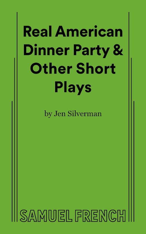 Front cover_Real American Dinner Party & Other Short Plays