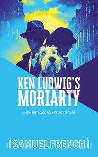 Couverture_Ken Ludwig's Moriarty