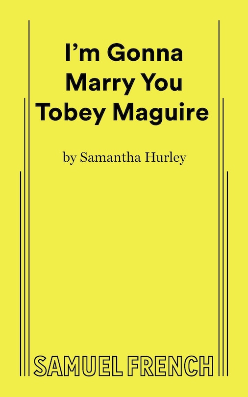 Front cover_I'm Gonna Marry You Tobey Maguire